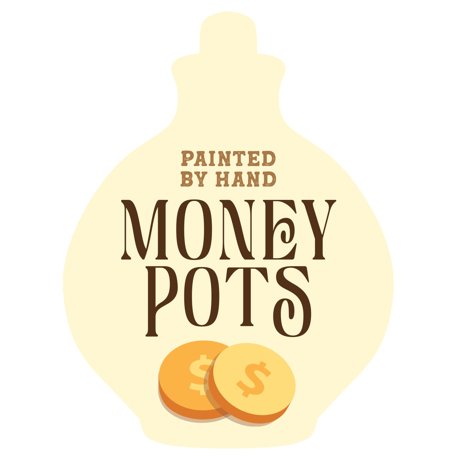 Painted by Hand Money Pots